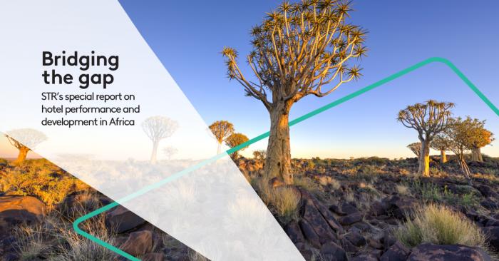 Bridging the gap - STR's special report on hotel performance and development in Africa