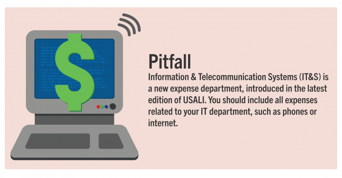 Your IT&S department should include all expenses related to your IT department